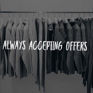 Always accepting reasonable offers!